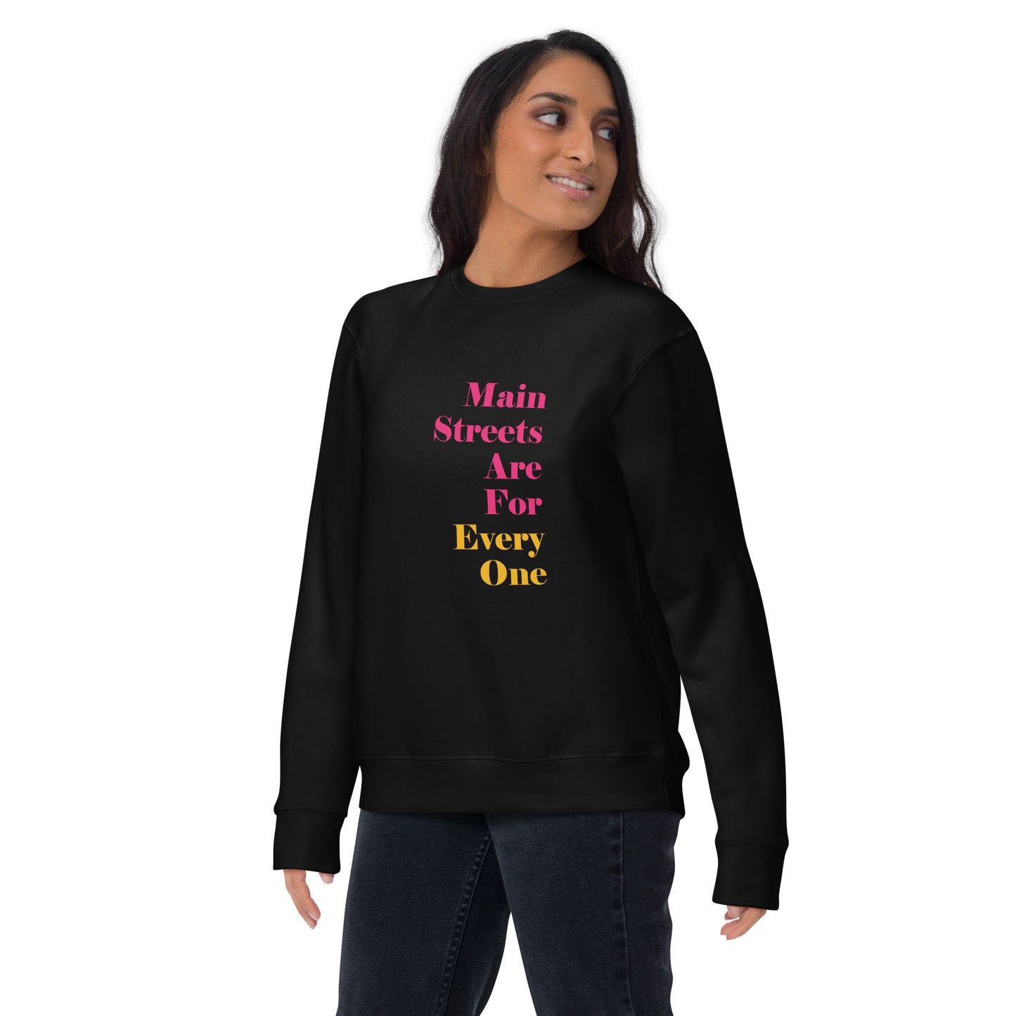 Main Streets Are For Everyone (Pink & Yellow) Unisex Premium Sweatshirt