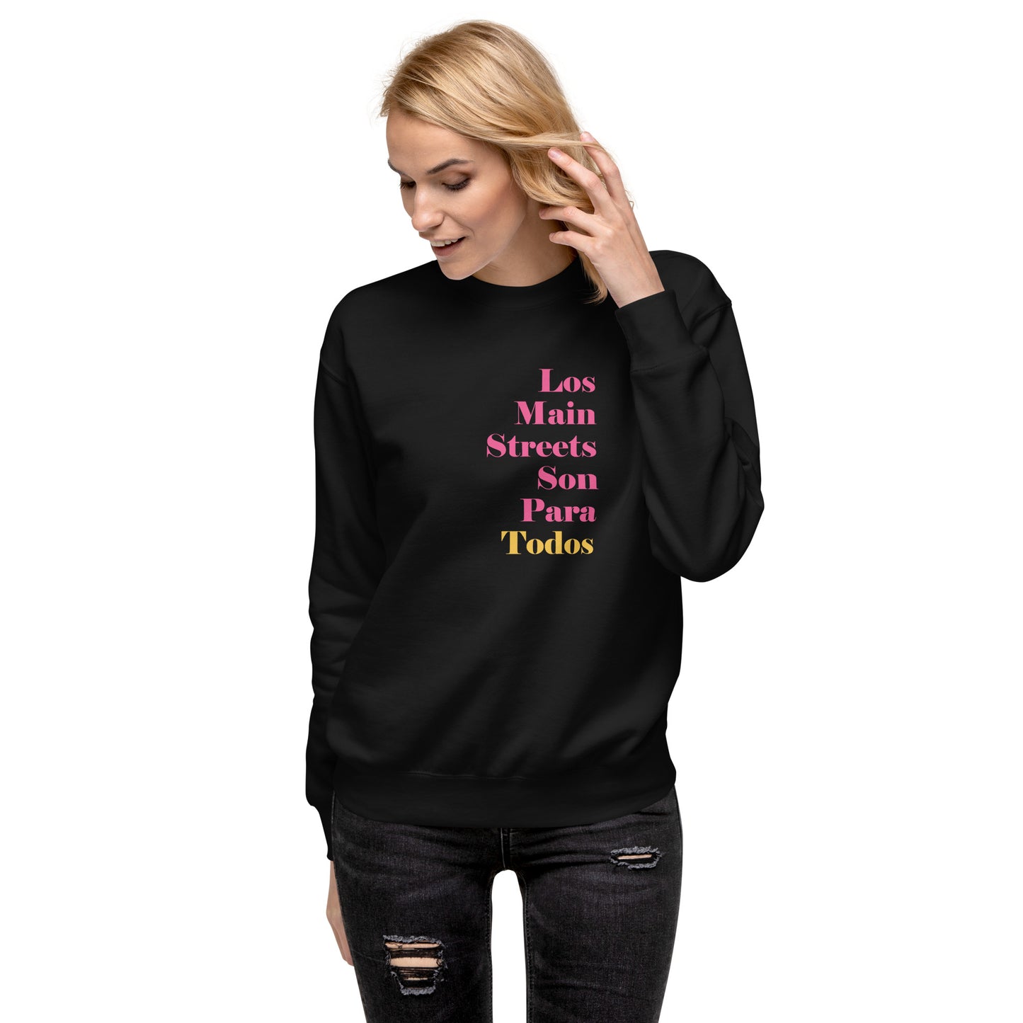 Los Main Streets Son Para Todos (Pink & Yellow) Unisex Premium Sweatshirt