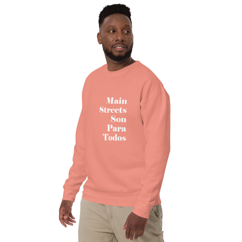 Los Main Streets Son Para Todos (White) Unisex Premium Sweatshirt