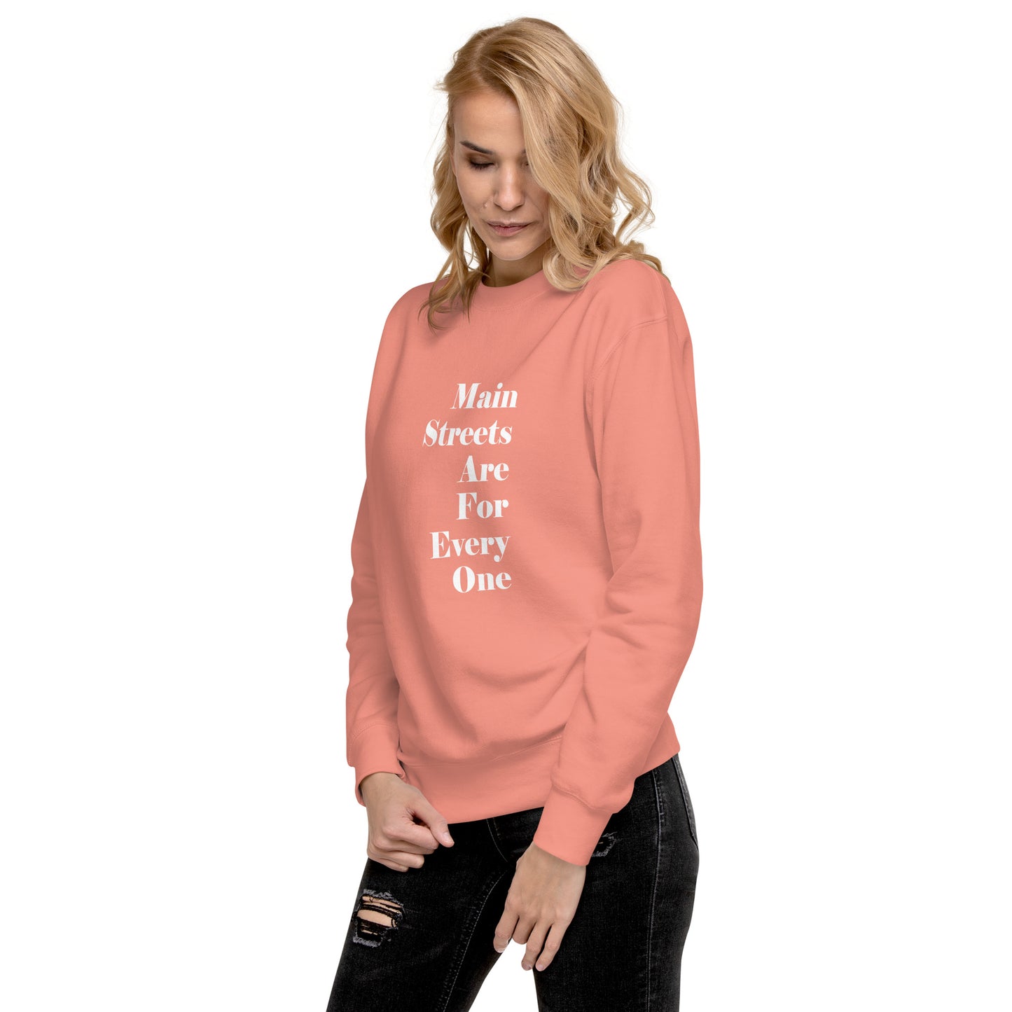 Main Streets Are For Everyone (White) Unisex Premium Sweatshirt