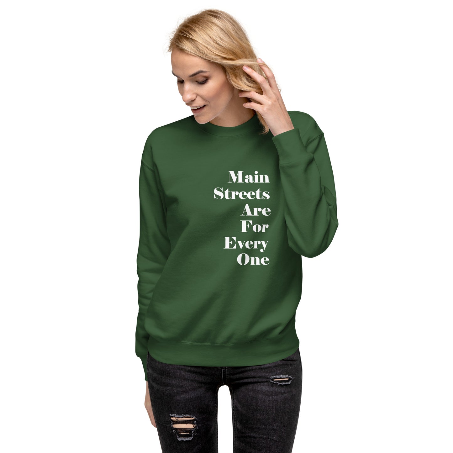 Main Streets Are For Everyone (White) Unisex Premium Sweatshirt