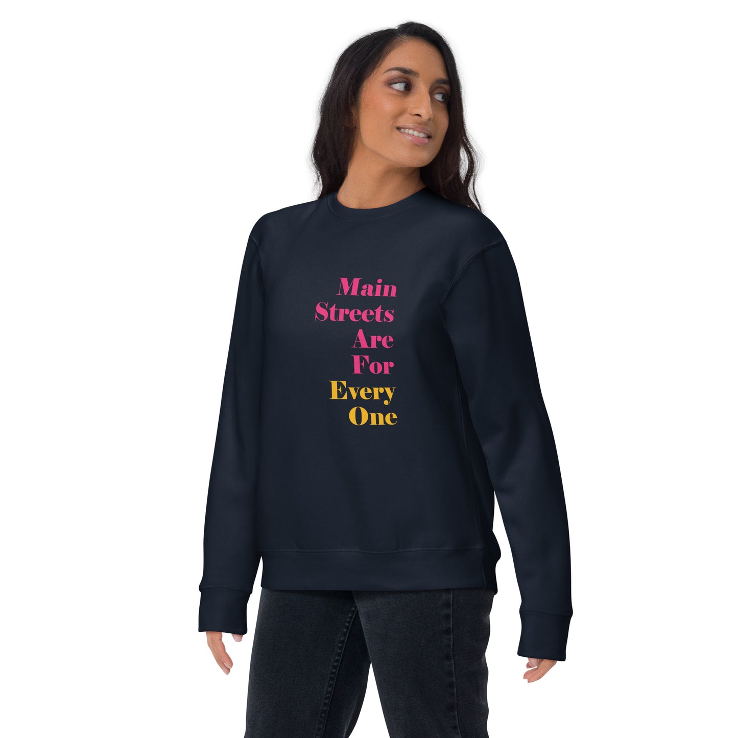 Main Streets Are For Everyone (Pink & Yellow) Unisex Premium Sweatshirt