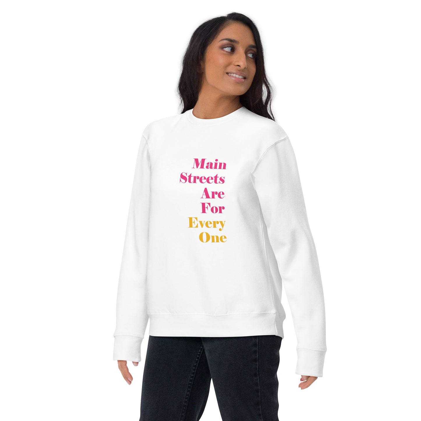 Main Streets Are For Everyone (Pink & Yellow) Unisex Premium Sweatshirt