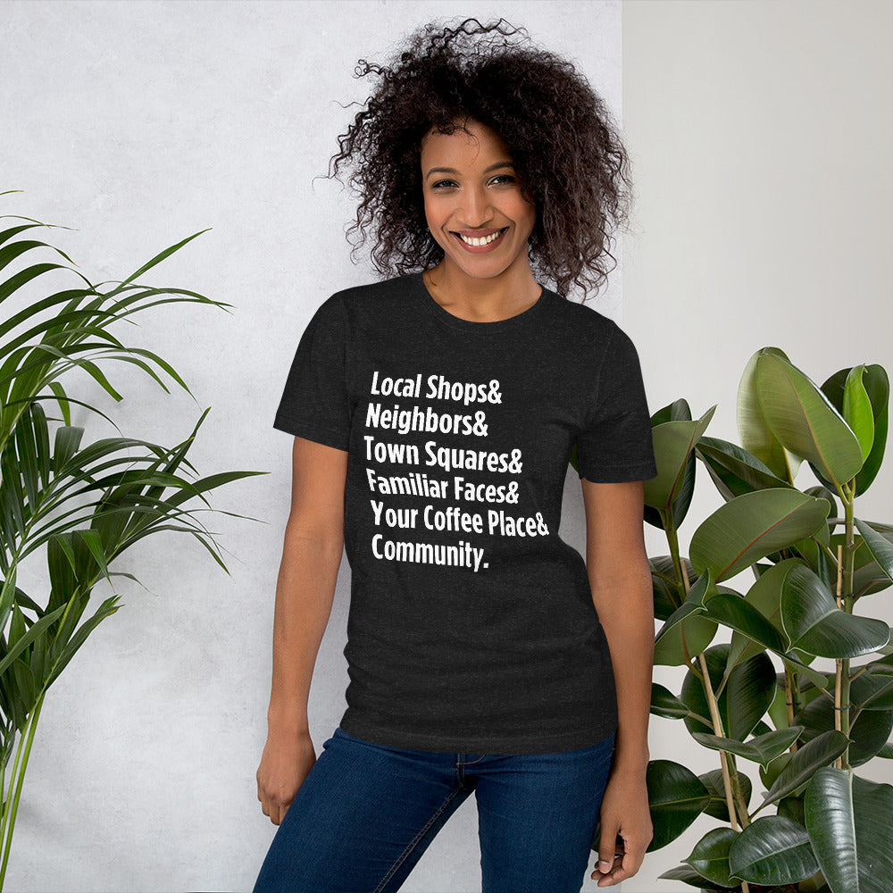 "Only on Main Street" (Community) Unisex T-shirt