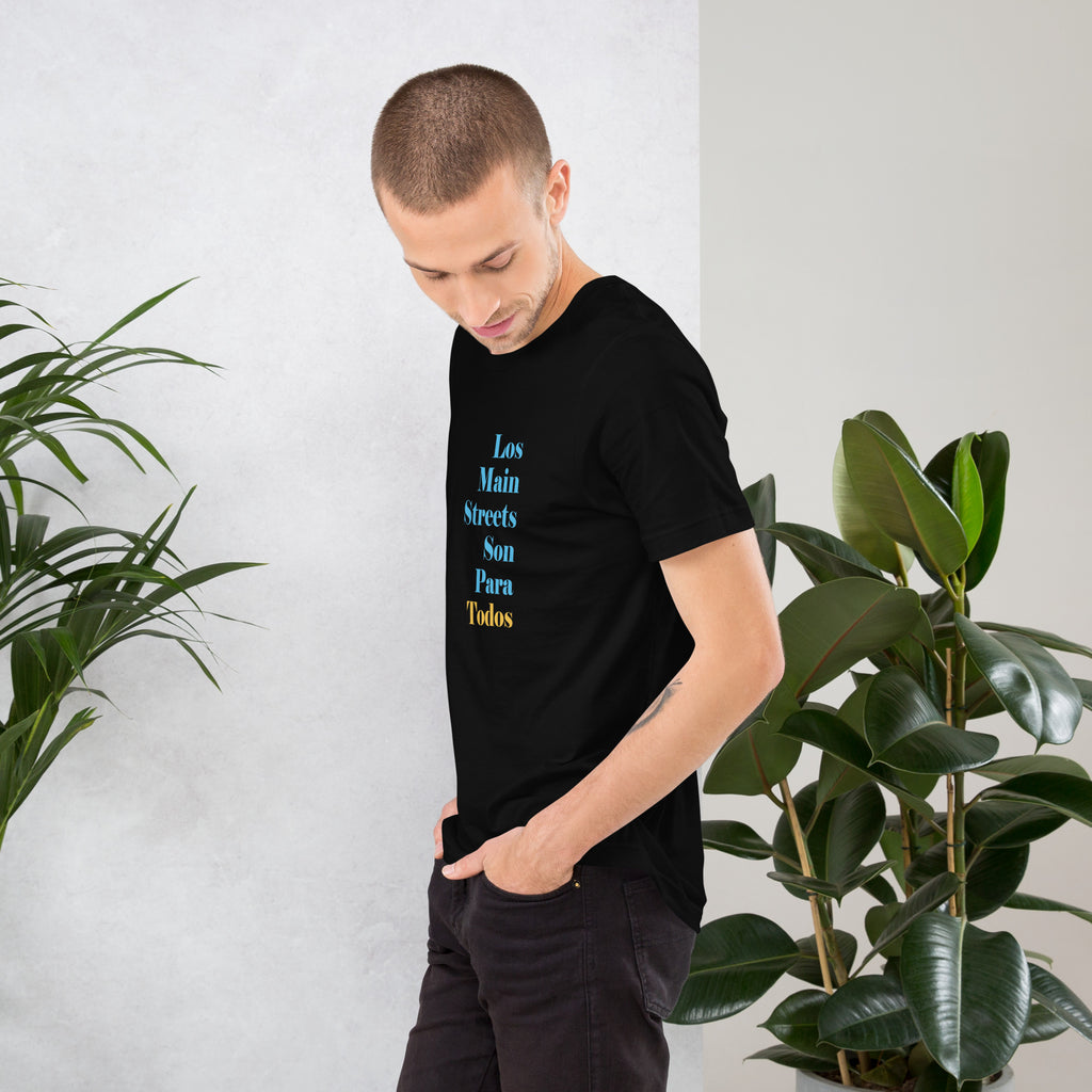 Los Main Streets Son Para Todos (Blue & Yellow) Unisex T-shirt
