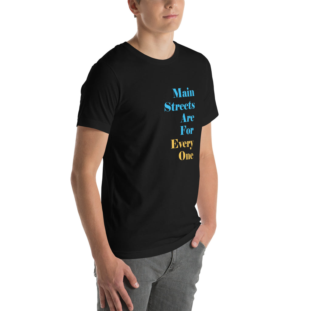 Main Streets Are For Everyone (Blue & Yellow) Unisex T-shirt