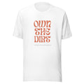 "Own the Dirt" Unisex T-shirt