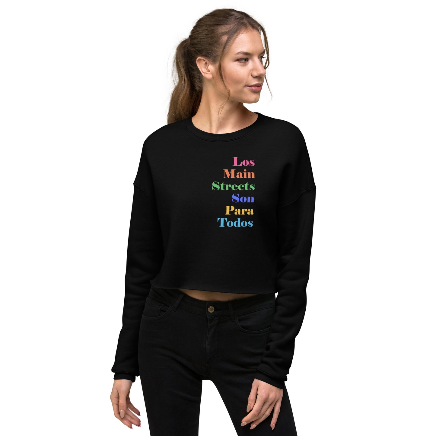 Los Main Streets Son Para Todos Crop Sweatshirt