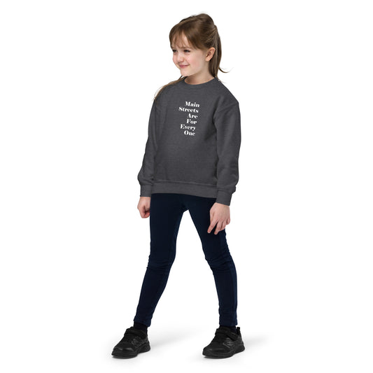 Main Streets Are For Everyone (White) Youth Crewneck Sweatshirt