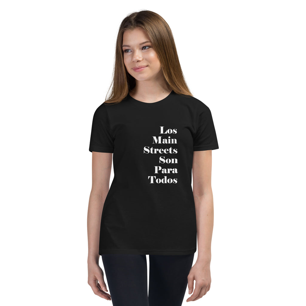 Los Main Streets Son Para Todos Youth Short Sleeve T-Shirt
