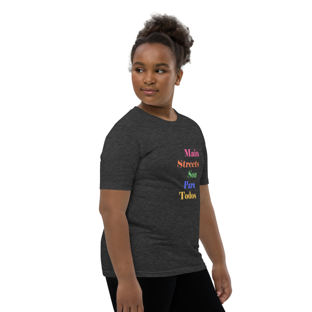 Los Main Streets Son Para Todos Youth Short Sleeve T-Shirt