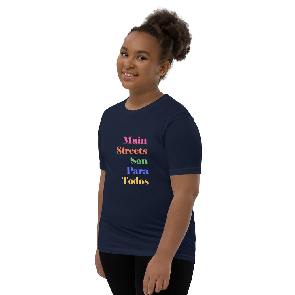Los Main Streets Son Para Todos Youth Short Sleeve T-Shirt