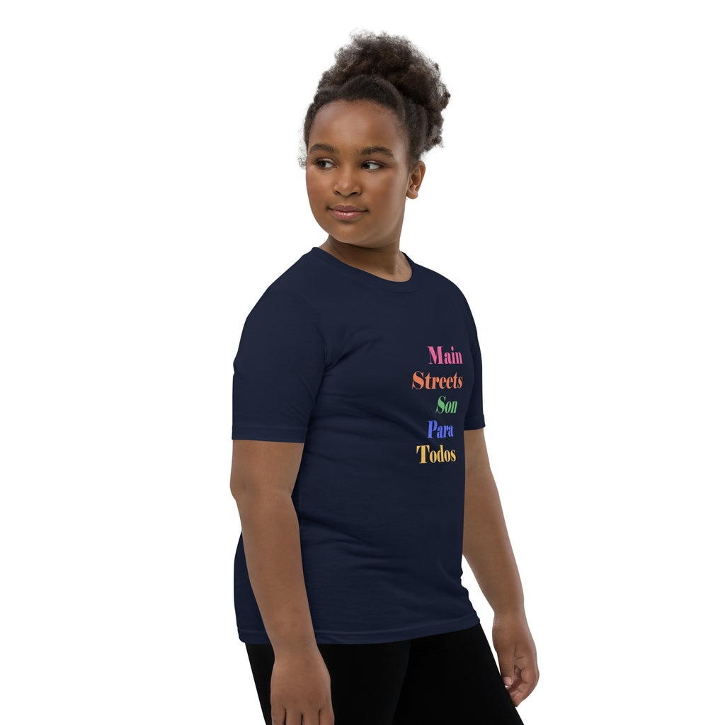 Los Main Streets Son Para Todos Youth Short Sleeve T-Shirt