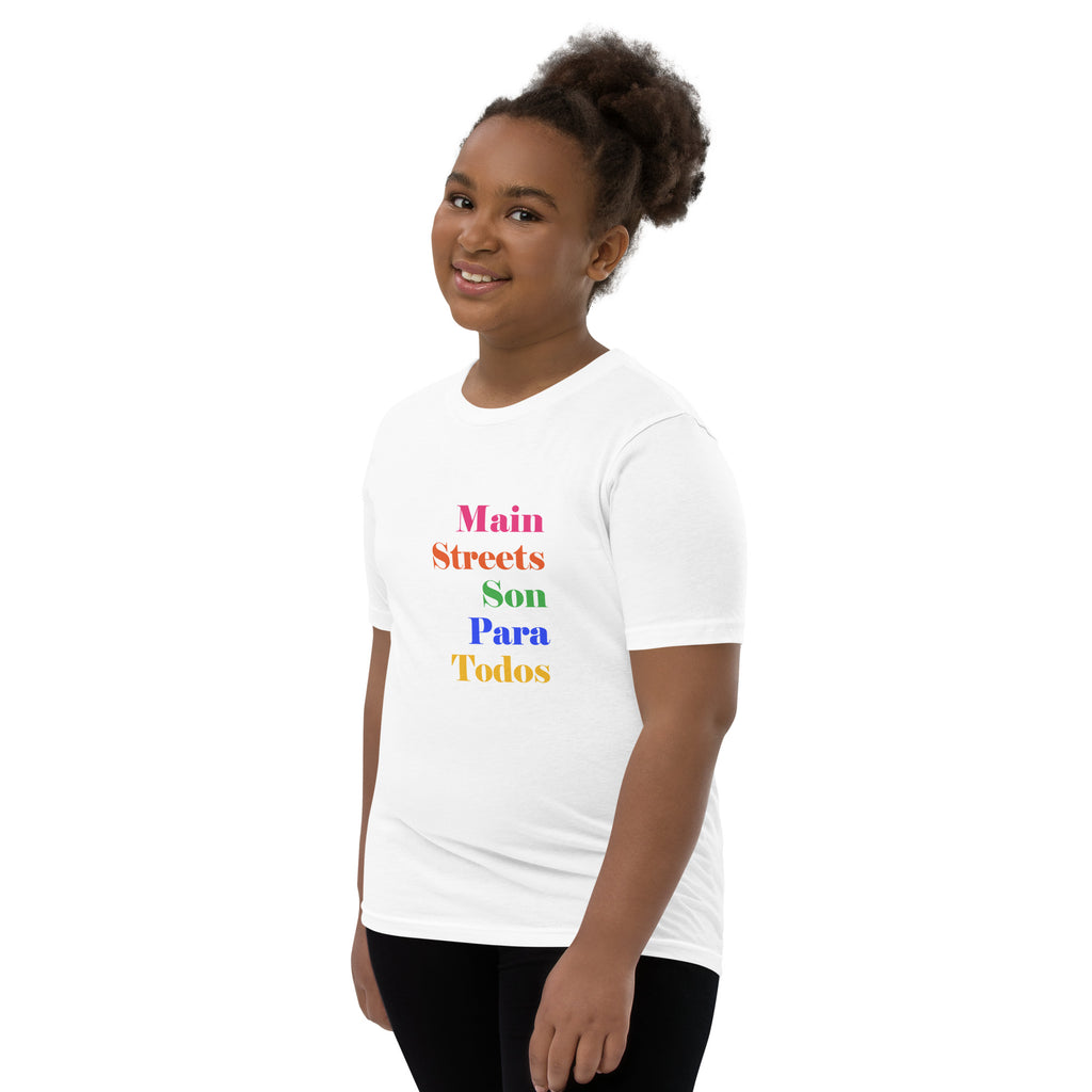 Los Main Streets Son Para Todos Youth Short Sleeve T-Shirt
