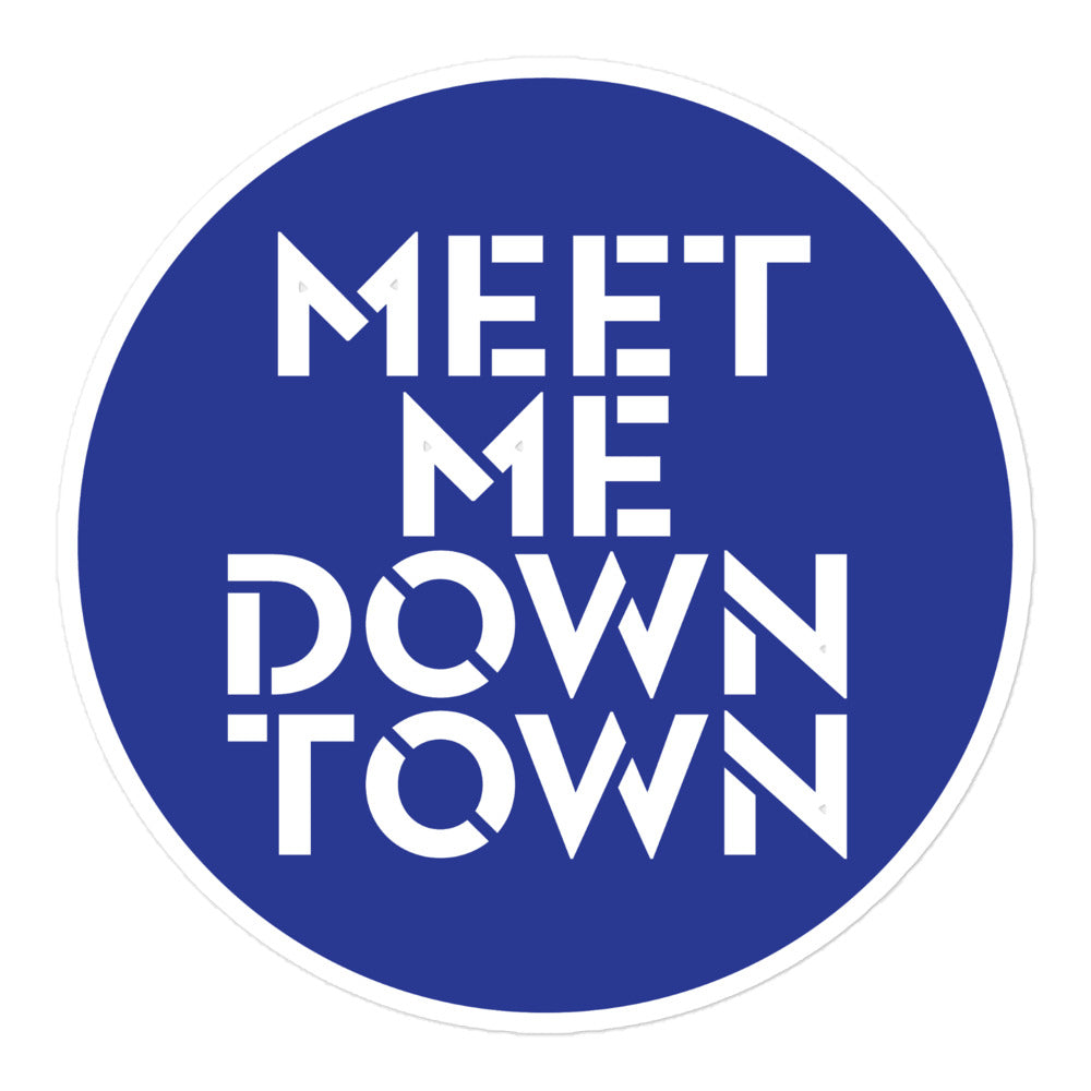 "Meet Me Downtown" Bubble-Free Stickers