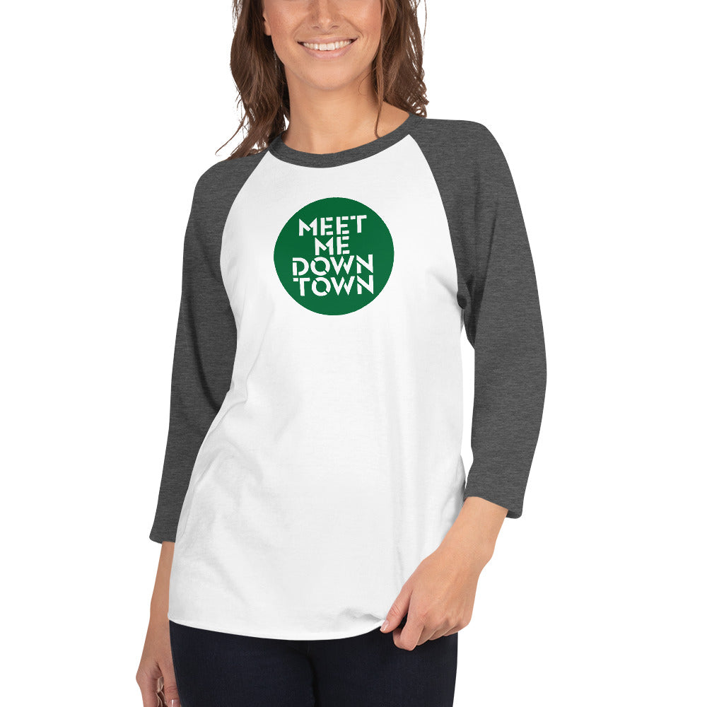 "Meet Me Downtown" Green Unisex 3/4 Sleeve Raglan Shirt